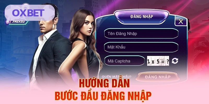 Hướng dẫn đăng nhập OXBET nhanh chóng cho người mới