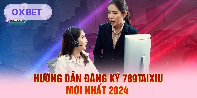 Hướng dẫn đăng ký tài khoản OXBET mới nhất 2026