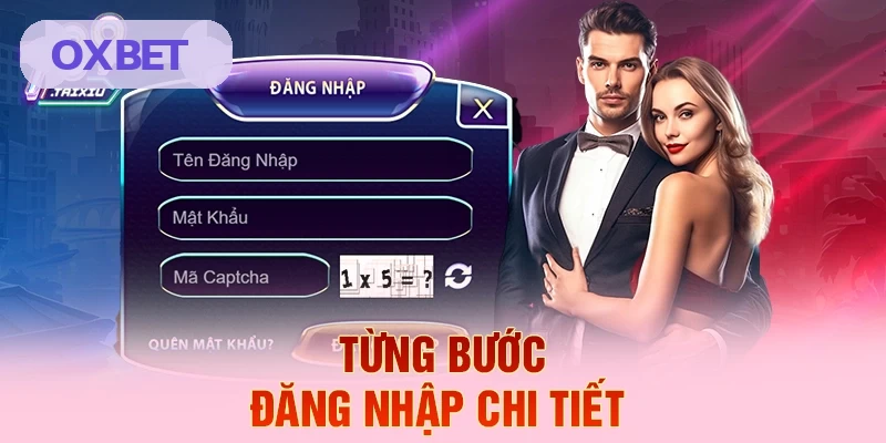 Từng bước đăng nhập OXBET chi tiết